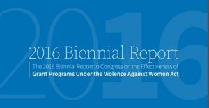 Grant Program Under the Violence Against Women Act 2016 Biennial Report cover image