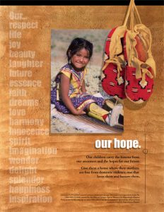 Our Hope (child) – Our children carry the lessons from our ancestors and hopes for our future?